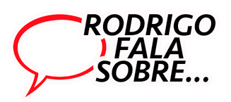 Rodrigo Fala Sobre… Rodrigo Fala Sobre…
